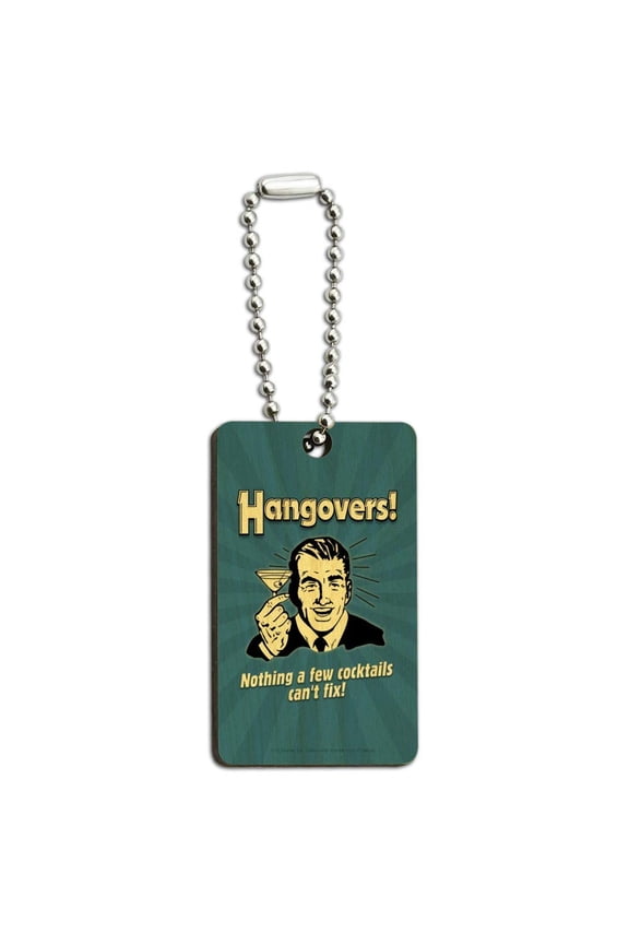 Hangovers Nothing a Few Cocktails Can't Fix Funny Humor Retro Wood Wooden Rectangle Keychain Key Ring