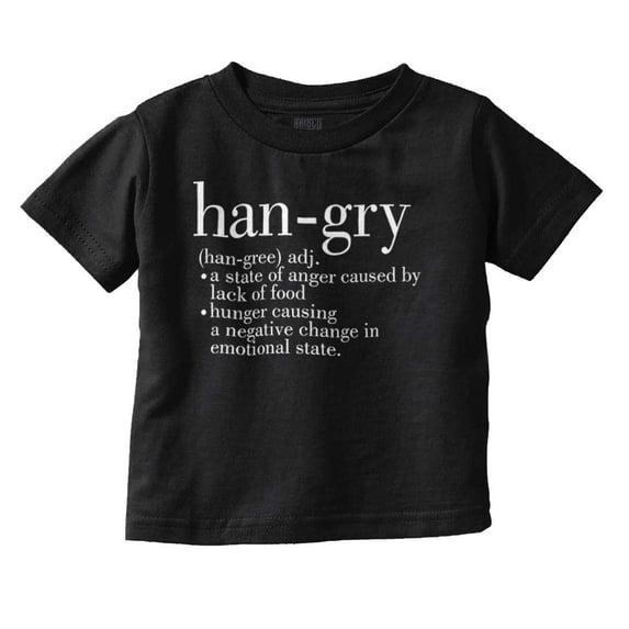 Hangry Definition Angry Foodie Toddler Boy Girl T Shirt Infant Toddler Brisco Brands 24M