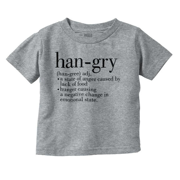 Hangry Definition Angry Foodie Toddler Boy Girl T Shirt Infant Toddler Brisco Brands 2T