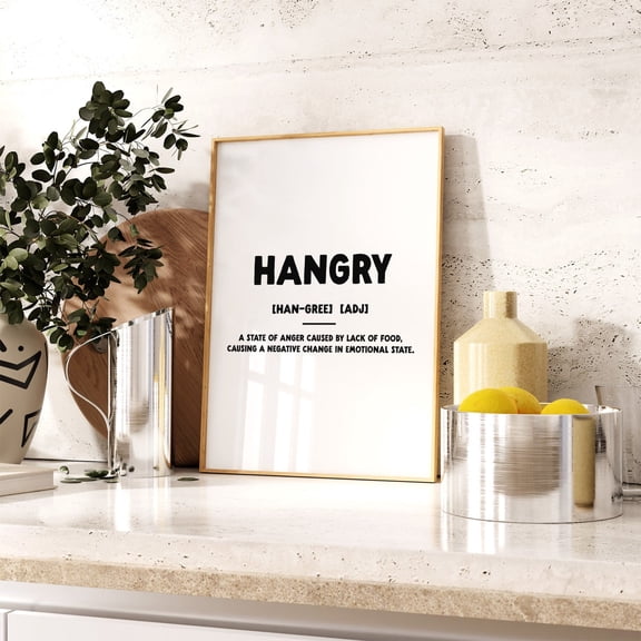 Hangry Definition Poster, Dictionary Poster, Definition Poster, Foodie Gift, Food Lover Poster Wall Art, Kitchen Poster, Black and White Poster, Size 8x12 UNFFRAMED F03.1.7l2561