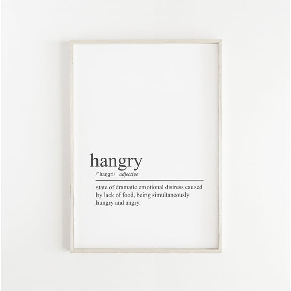 Hangry Definition Print, Kitchen Art, Home Decor, Gift Wall Art, Definition Print, Hangry Print, Kitchen Print, Print, Home Decor #1806, Unframed Poster Size 8x12