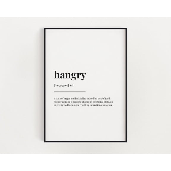 Hangry Definition Print, Wall Art Print, Hangry Print, Definition Print, Quote Print, Kitchen Wall Art, Kitchen Decor, Kitchen Prints Home Decor #3400, Unframed Poster Size 8x12