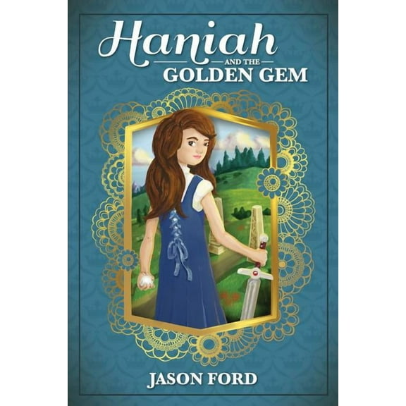 Haniah and the Golden Gem, (Paperback)