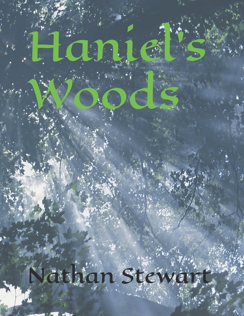 Haniel's Woods, (Paperback)