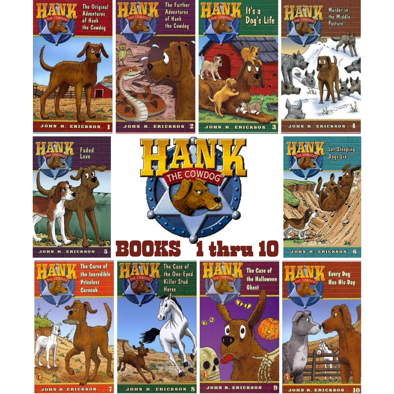 Hank the Cowdog Book Set 1-10: Further Adventures of Hank The Cowdog; Halloween Ghost; It's A Dogs Life; Murder in the Middle Pasture; Faded Love; Let Sleeping Dogs Lie & More (Paperback Set)