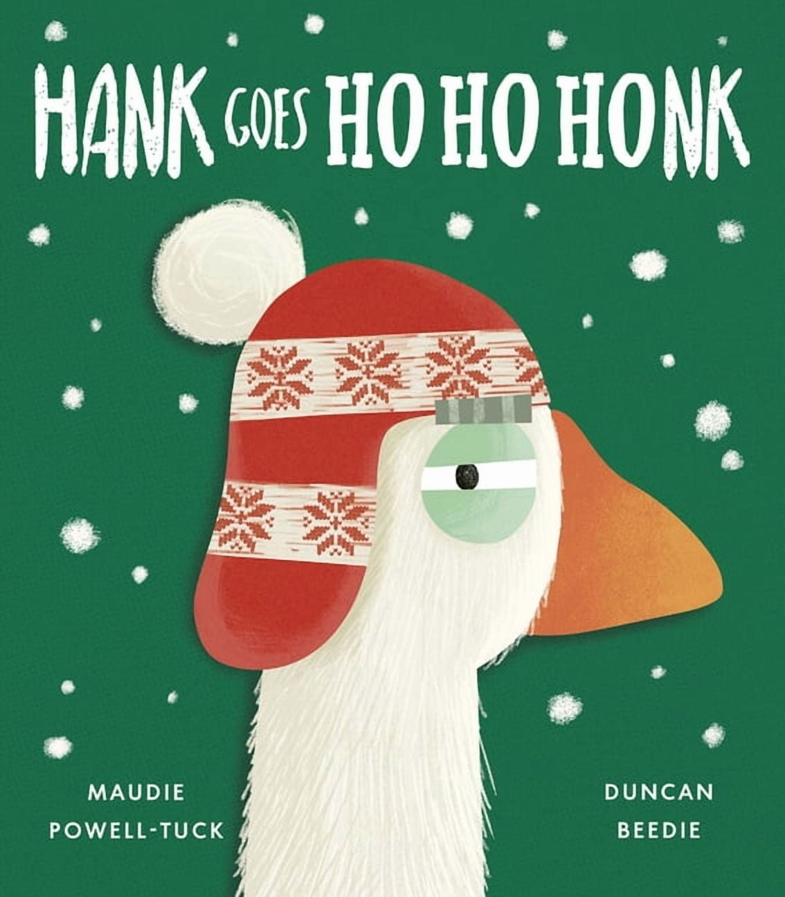 A Hank Goes Honk Story Hank Goes Ho Ho Honk, (Hardcover)