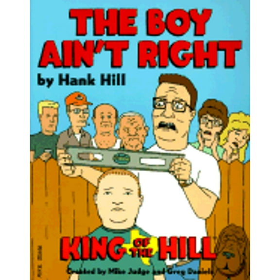 Pre-Owned Hank Hill's the Boy Ain't Right (Paperback) 0060953055 9780060953058