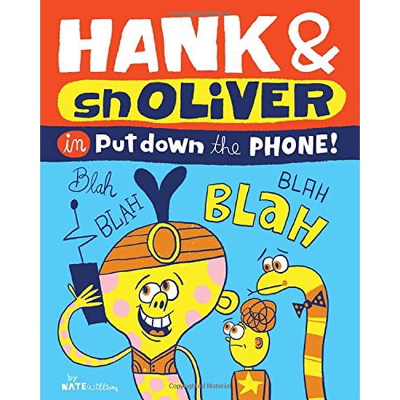 Pre-Owned Hank & Snoliver in Put Down the Phone Paperback