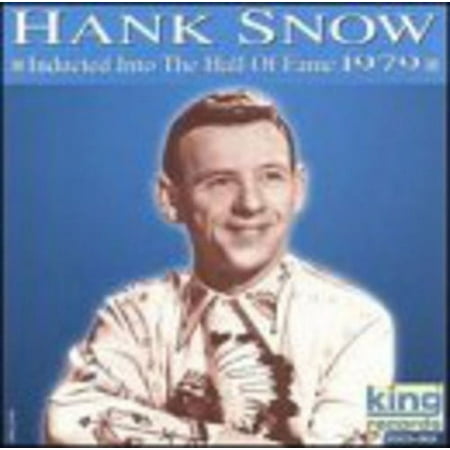 Hank Snow - Hall of Fame 1979 - Music & Performance - CD