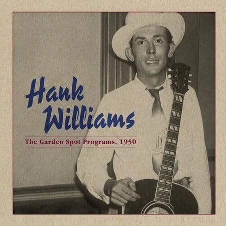 Hank Williams - Garden Spot Program 1950 - Music & Performance - CD