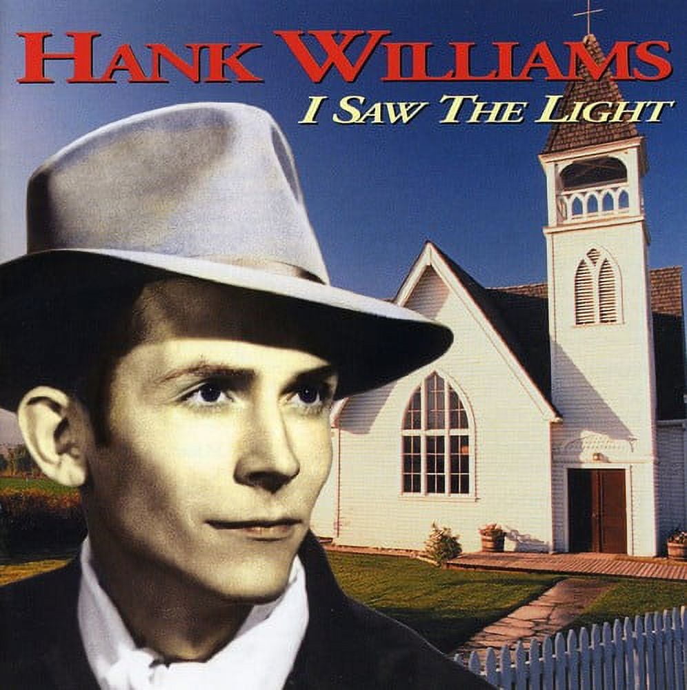 WILLIAMS,HANK Hank Williams - I Saw the Light - Music & Performance - CD