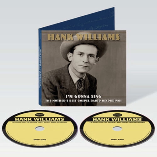 Hank Williams - I'm Gonna Sing: The Mother's Best Gospel Radio Recordings - Music & Performance - CD