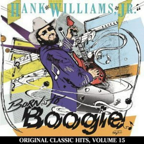 Hank Williams JR. - Born to Boogie (Original Classic Hits 15) - Music & Performance - CD