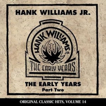 Hank Williams JR. - Early Years 2 (Original Classic Hits 14) - Music & Performance - CD