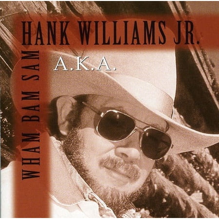 Hank Williams JR. - Wham Bam Sam - Music & Performance - CD