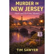Hank and Flo Route 1 Cozy Mystery Murder in New Jersey Hank and Flo Cozy Mystery, Book 7, Paperback
