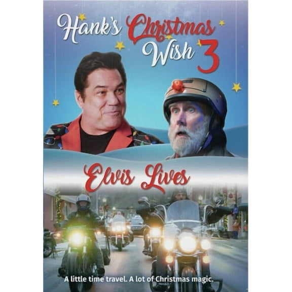 Hank'S Christmas Wish 3: Elvis Lives