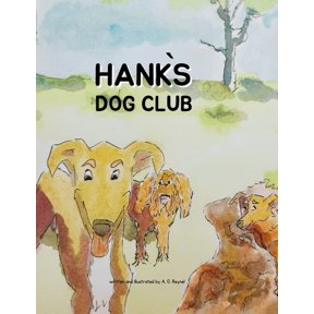 Hank's Dog Club, (Paperback)