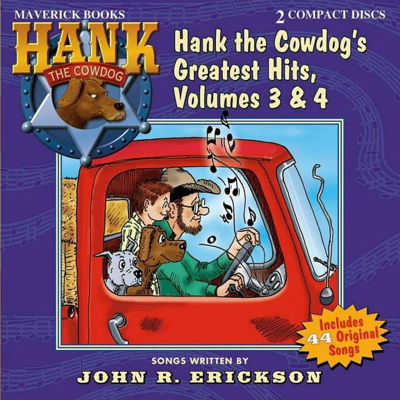 Hank the Cowdog (Audio): Hank the Cowdog's Greatest Hits, Volume 3 & 4 (Audiobook)