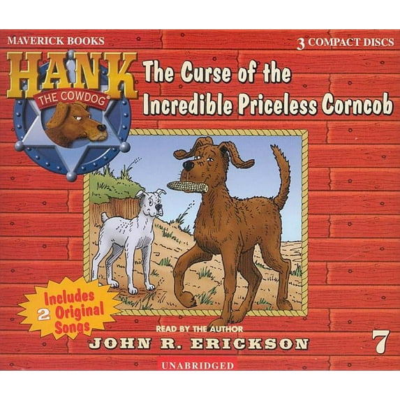 Hank the Cowdog (Audio) The Curse of the Incredible Priceless Corncob, Book 07, (Audiobook)