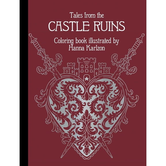 Hanna Karlzon Tales from the Castle Ruins: Coloring Book, (Hardcover)