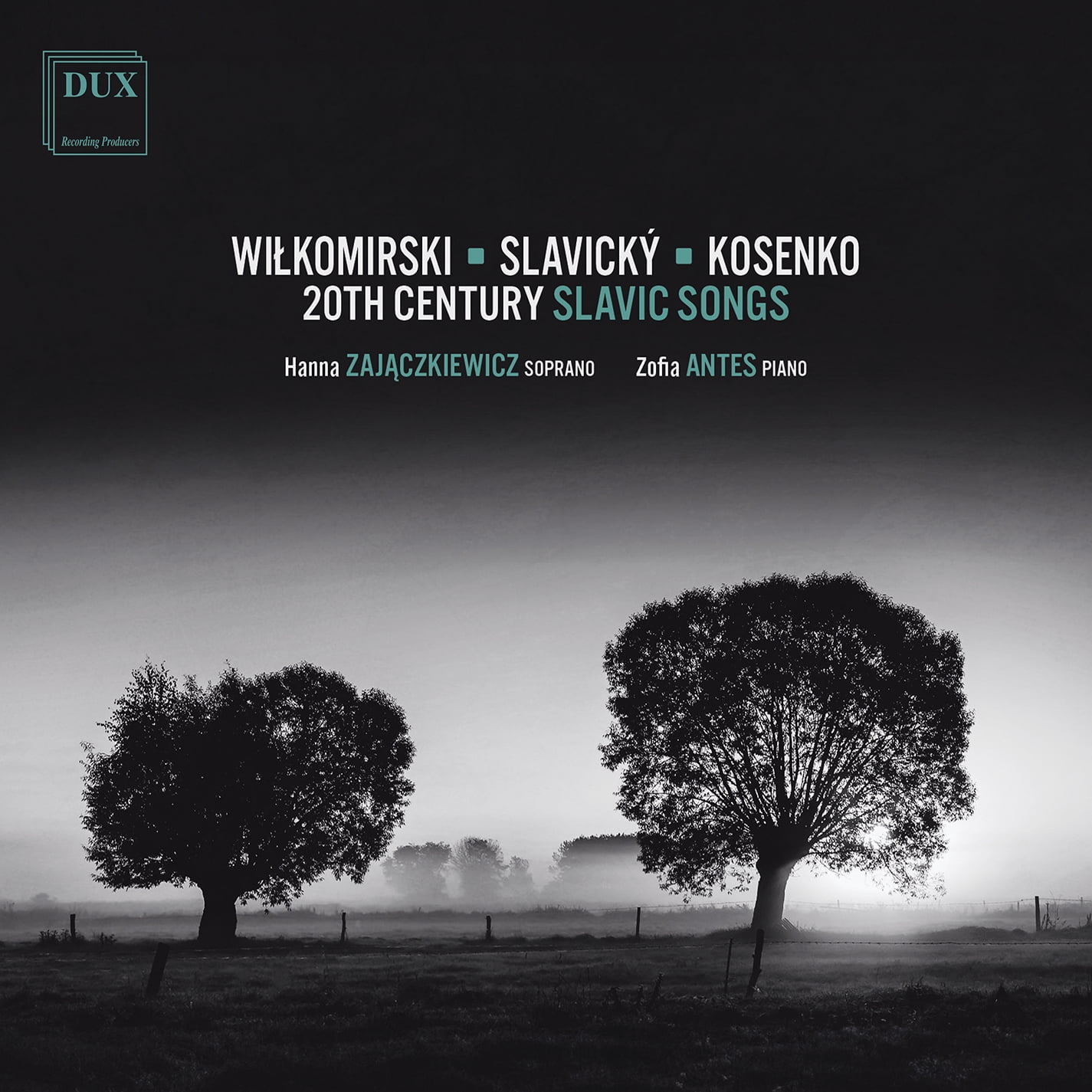 Hanna Zajaczkiewicz - Kosenko, Malawski, Slavicky & Wilkomirski: 20th Century Slavic Songs - Music & Performance - CD