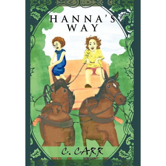 Hanna's Way, (Hardcover)