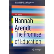 Hannah Arendt The Promise of Education, Paperback