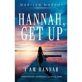 thumbnail image 1 of Hannah, Get Up, (Paperback), 1 of 1