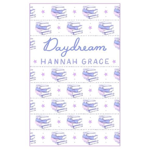 Hannah Grace Daydream Deluxe Edition (Hardcover)