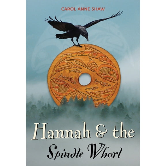 Pre-Owned Hannah & the Spindle Whorl (Paperback) 1553801032 9781553801030