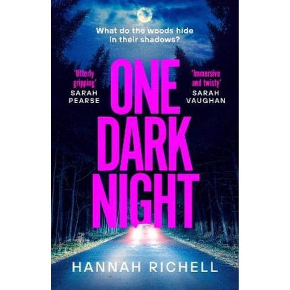 Hannah Richell One Dark Night (Paperback)