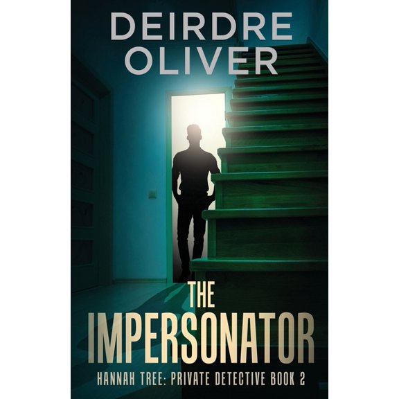 Hannah Tree: Private Detective The Impersonator, Book 2, (Paperback)