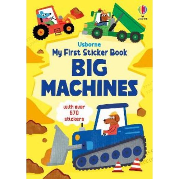 Hannah Watson,Jane Bingham My First Sticker Book Big Machines (Paperback) Little First Stickers