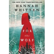 Hannah Whitten For the Wolf Paperback