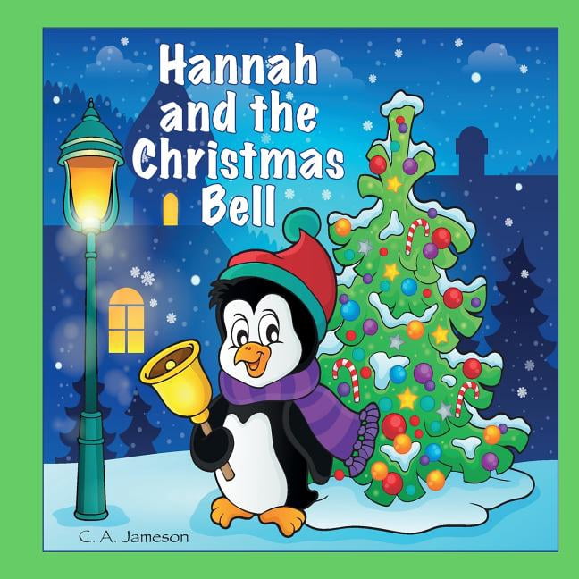 Hannah and the Christmas Bell (Personalized Books for Children) (Paperback)