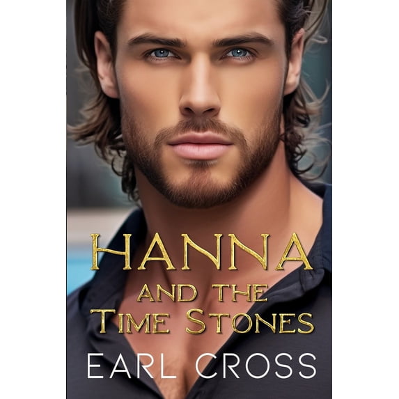 Hannah and the Time Stones, (Paperback)