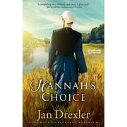 Hannahs Choice: A Novel  Paperback  0800726561 9780800726560 Jan Drexler
