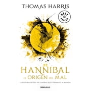 Hannibal El Origen del Mal / Hannibal Rising, Paperback
