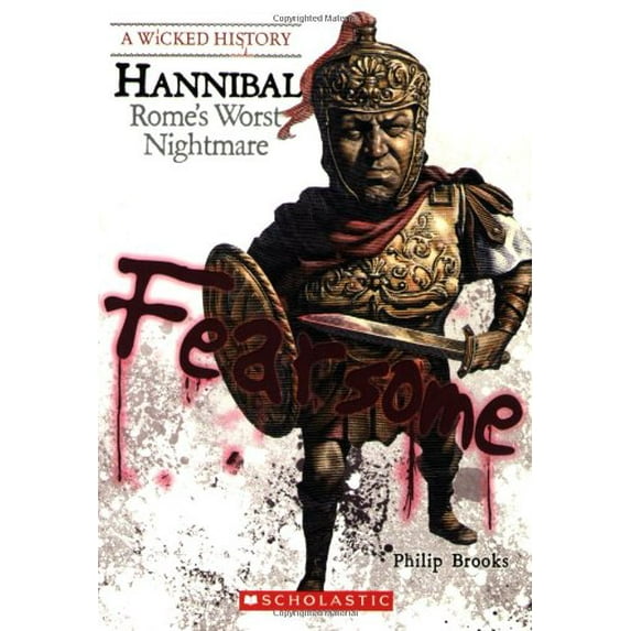 Pre-Owned Hannibal: Rome's Worst Nightmare (Paperback) 0531221741 9780531221747