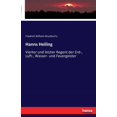 thumbnail image 1 of Hanns Heiling: Vierter und letzter Regent der Erd-, Luft-, Wasser- und Feuergeister, (Paperback), 1 of 1