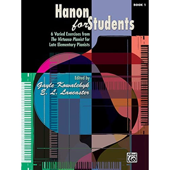 Pre-Owned Hanon for Students, Bk 1: 6 Varied Exercises from The Virtuoso Pianist for Late Elementary Pianists Paperback
