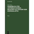 thumbnail image 1 of Hans Gross: Handbuch FÃ¼r Untersuchungsrichter ALS System Der Kriminalistik. Teil 2, (Hardcover), 1 of 1
