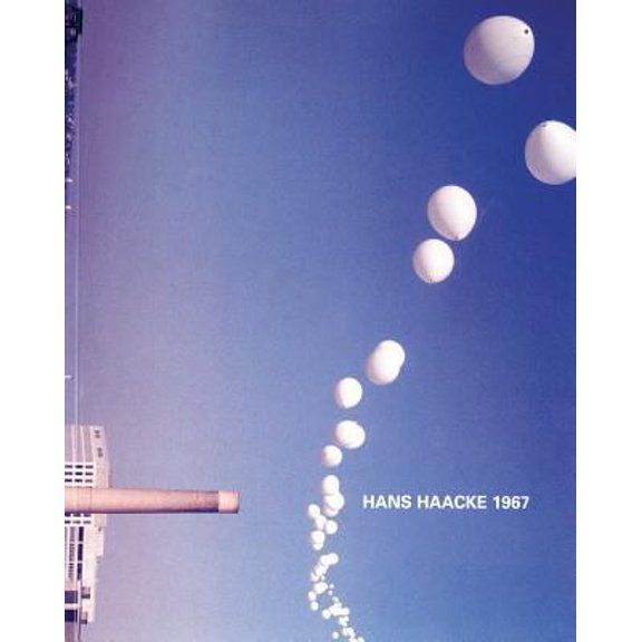 Pre-Owned Hans Haacke 1967 (Paperback) 0938437771 9780938437772