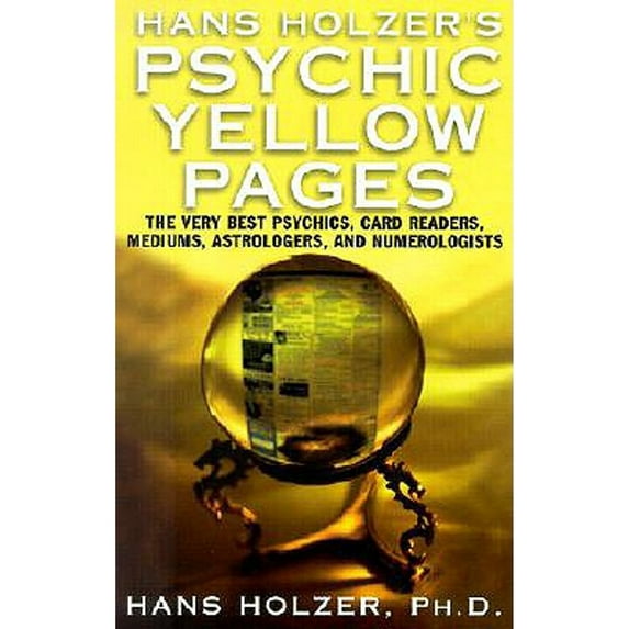 Pre-Owned Hans Holzer's Psychic Yellow Pages: The Very Best Psychics, Card Readers, Mediums, Astrologers, and Numberologists (Paperback) 0806523026 9780806523026