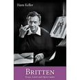 thumbnail image 1 of Hans Keller Archive: Britten: Essays, Letters and Opera Guides (Paperback), 1 of 1