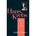 thumbnail image 1 of Pre-Owned Hans Krebs: Volume 1: The Formation of a Scientific Life, 1900-1933 (Hardcover) 0195070720 9780195070729, 1 of 1