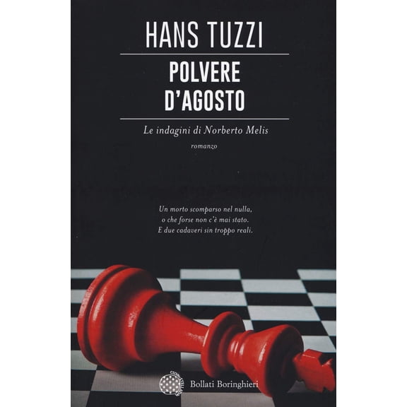 Hans Tuzzi Polvere d'agosto. Le indagini di Norberto Melis (Paperback)