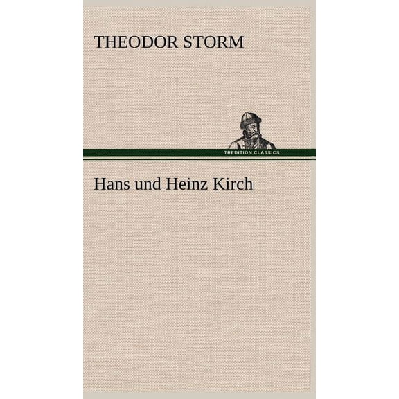 Hans Und Heinz Kirch (Hardcover)