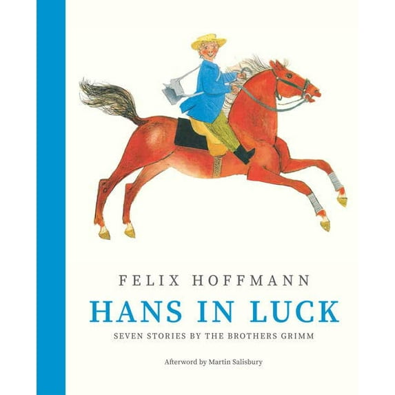 Pre-Owned Hans in Luck: Seven Stories by the Brothers Grimm (Hardcover) 0735842817 9780735842816